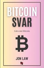 Bitcoinsvar: L?ra om bitcoin