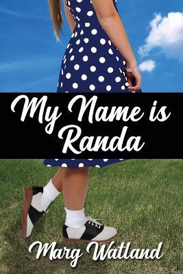 My Name Is Randa - Marg Watland - cover