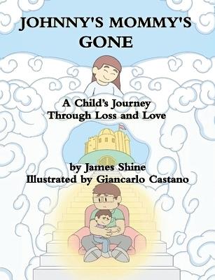 Johnny's Mommy's Gone - James Shine - cover