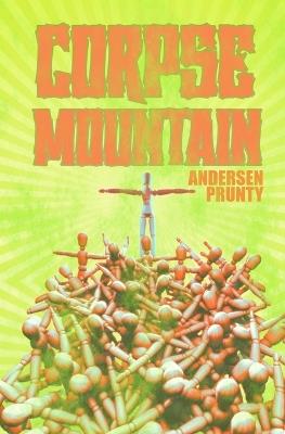 Corpse Mountain - Andersen Prunty - cover