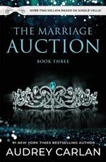 The Marriage Auction: Book Three