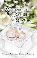Relationships and Marriages God's Way - Denburk Gregory,Veronica Gregory - cover