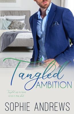 Tangled Ambition - Sophie Andrews - cover