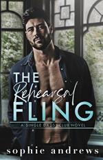 The Rehearsal Fling