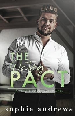 The Dating Pact - Sophie Andrews - cover