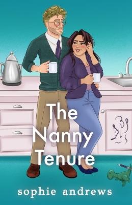 The Nanny Tenure Special Edition - Sophie Andrews - cover