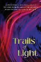 Trails of Light - Jay Long,Various Authors - cover