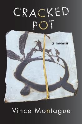 Cracked Pot - Vince Montague - cover
