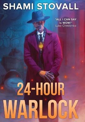 24-Hour Warlock - Shami Stovall - cover