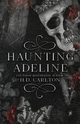 Haunting Adeline - H D Carlton - cover
