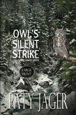Owl's Silent Strike LP