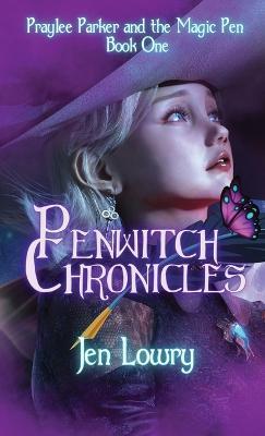 Penwitch Chronicles - Jen Lowry - cover