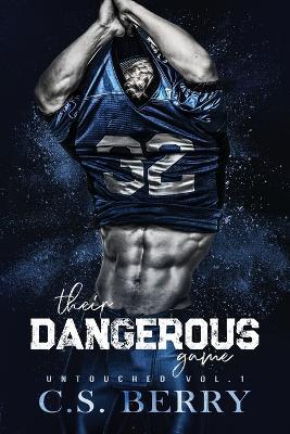 Their Dangerous Game - C S Berry - cover