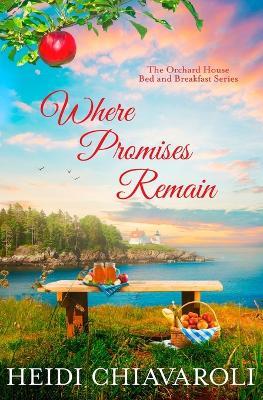 Where Promises Remain - Heidi Chiavaroli - cover