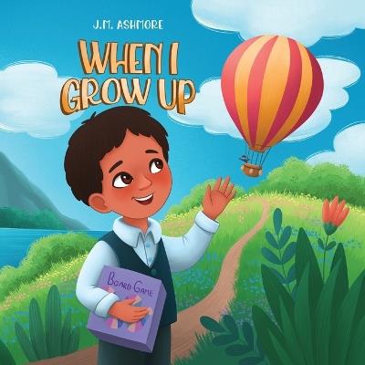 When I Grow Up - J M Ashmore - cover