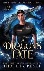 A Dragon's Fate
