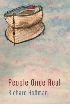 People Once Real - Richard Hoffman - cover
