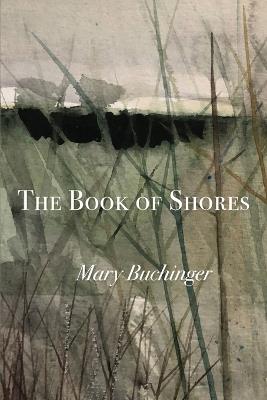 The Book of Shores - Mary Buchinger - cover