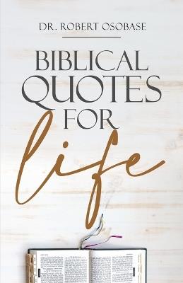 Biblical Quotes for Life - Robert Osobase - cover