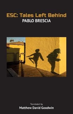 Esc: Tales Left Behind - Pablo Brescia - cover