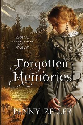 Forgotten Memories - Penny Zeller - cover