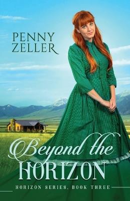 Beyond the Horizon - Penny Zeller - cover