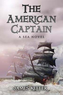 The American Captain - James Keffer - cover