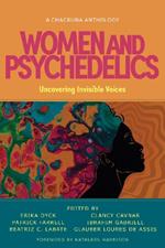 Women and Psychedelics: Uncovering Invisible Voices