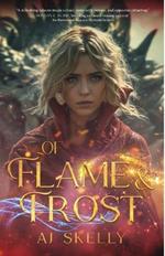 Of Flame & Frost: A Young Adult Magical Boarding School Romance