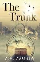 The Trunk - C M Castillo - cover
