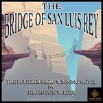 Bridge of San Luis Rey, The