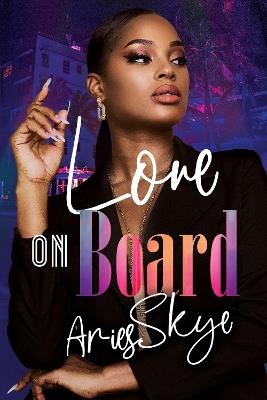 Love on Board - Aries Skye - cover