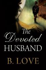 The Devoted Husband