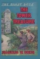 The Hardy Boys: The Tower Treasure (Book 1)
