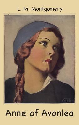 Anne of Avonlea - L M Montgomery - cover