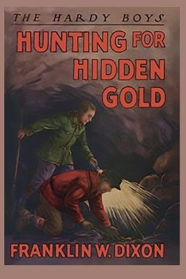 Hunting for Hidden Gold - Franklin W Dixon - cover