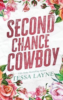 Second Chance Cowboy - Tessa Layne - cover