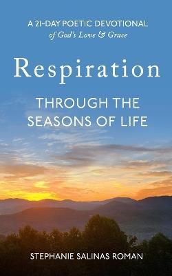 Respiration--Through the Seasons of Life - Stephanie Salinas Roman - cover