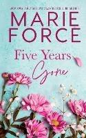 Five Years Gone - Marie Force - cover