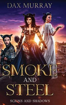 Smoke and Steel - Dax Murray - cover