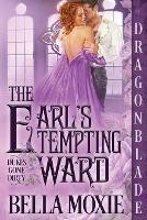 The Earl's Tempting Ward - Bella Moxie - cover