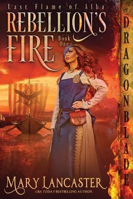 Rebellion's Fire - Mary Lancaster - cover