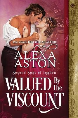 Valued by the Viscount - Alexa Aston - cover