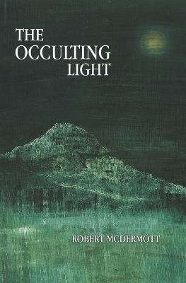 The Occulting Light - Robert McDermott - cover