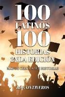100 Historias 2nda Edicion Mas de cerca a sus historias - R C Ontiveros - cover