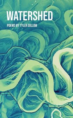 Watershed - Tyler Dillow - cover