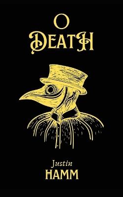 O Death - Justin Hamm - cover