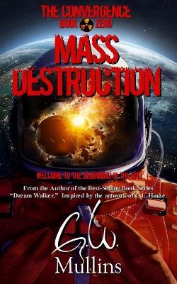 Mass Destruction - G W Mullins - cover