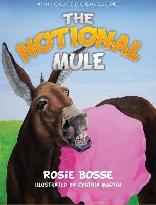 The Notional Mule - Rosie Bosse - cover