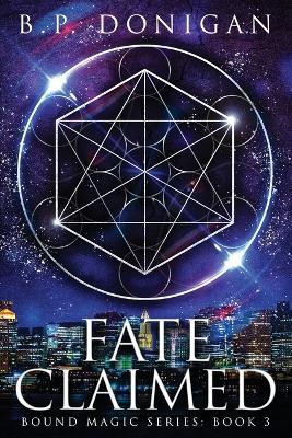 Fate Claimed - B P Donigan - cover